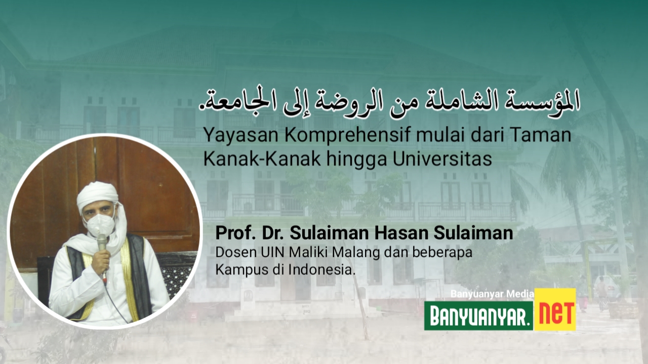 Penulis : Prof. Dr. Sulaiman Hasan Sulaiman, Dosen UIN Maliki Malang